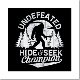 Bigfoot shirt Undefeated Hide & Seek Sasquatch Yeti Gift Posters and Art